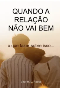 capa do Livro: Quando a Relação não vai bem - o que fazer sobre isso